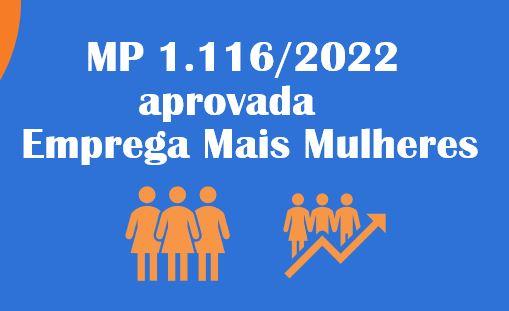 MP 1.116/2022 aprovada com alterações no Congresso