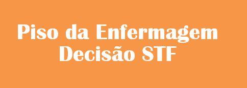 STF decide que piso salarial da enfermagem deve ocorrer de forma regionalizada por negociação coletiva